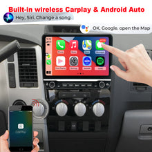 Load image into Gallery viewer, for Toyota Tundra 2007-2013 Radio upgrade,10-inch QLED 8-Core CPU,touch screen Stereo,Wireless CarPlay &amp; Android Auto,keep OEM Controls