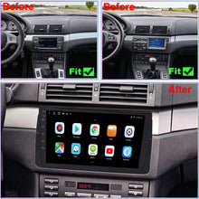 Load image into Gallery viewer, BMW 3 Series Radio upgrade 1998-2005 E46 9inch Android Navigation System wireless carplay IPS Touch Screen Bluetooth WiFi Build-in Maps
